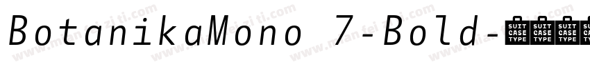 BotanikaMono 7-Bold字体转换